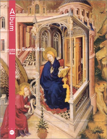 Album : Musée des Beaux-Arts de Dijon
