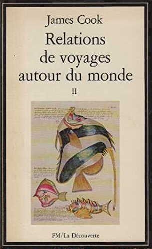 Relations De Voyages Autour Du Monde. Tome 2