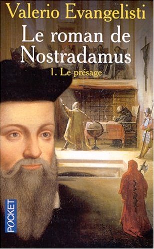 Le roman de Nostradamus Tome 1 : Le présage