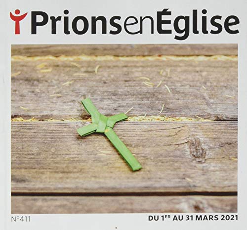 Prions en Eglise petit format N° 411, mars 2021