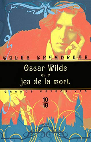 Oscar Wilde et jeu de la mort