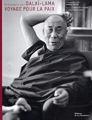 Dalaï-Lama : Voyage pour la paix