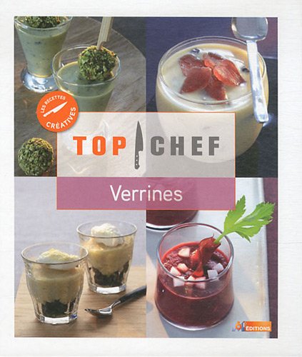 Top Chef, les recettes créatives: Verrines