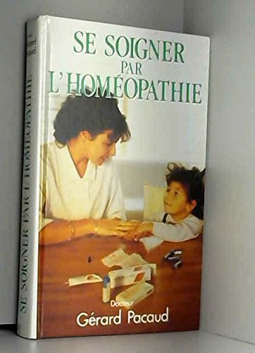 Se soigner par l'homéopathie