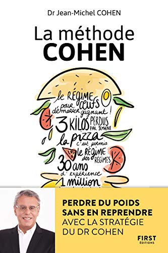 La méthode Cohen - Perdre du poids sans en reprendre avec la stratégie du Dr Jean-Michel Cohen