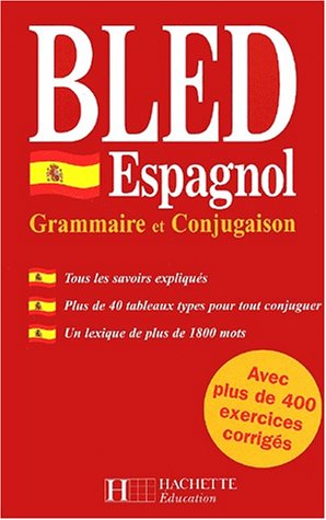 Bled espagnol : grammaire et conjugaison