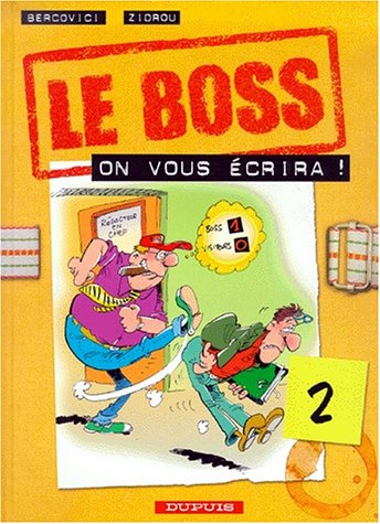Le Boss, tome 2 : on vous écrira