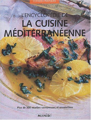 L'encyclopédie de la cuisine méditerranéenne