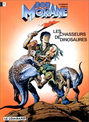 Bob Morane, tome 14 : Les Chasseurs de dinosaures