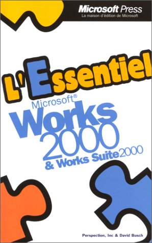 L'essentiel Microsoft Works 2000 + WorksSuite 2000
