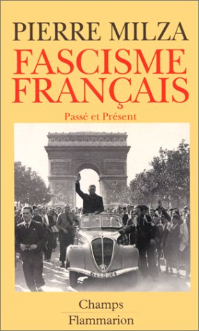 Fascisme français, passé et présent