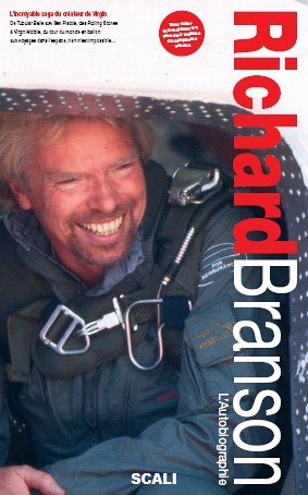 Sir Richard Branson: L'autobiographie
