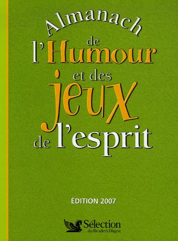 Almanach 2007 de l'Humour et des jeux de l'esprit