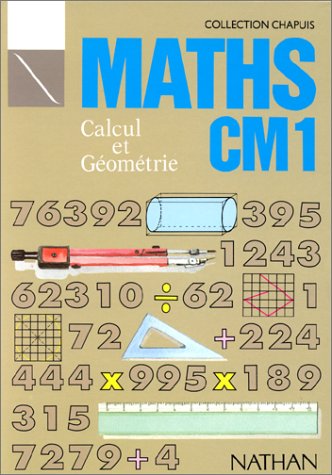 Maths CM 1: Calcul et géométrie