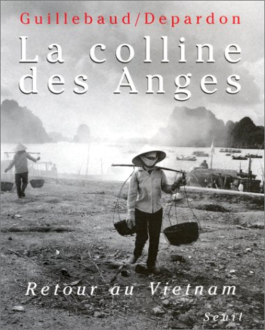 La Colline des Anges : Retour au Vietnam