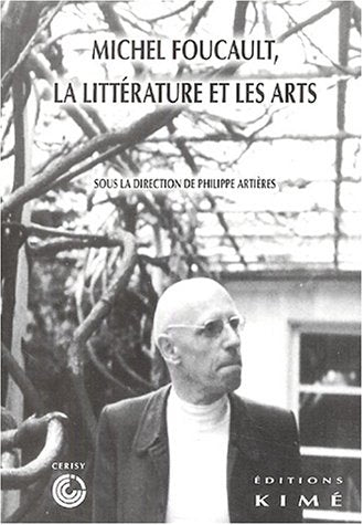Foucault, la Littérature et les Arts
