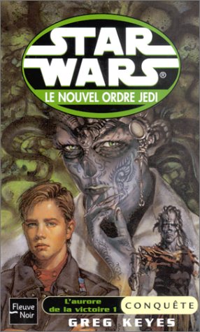 Star Wars, le nouvel ordre Jedi, tome 5 : L'aurore de la victoire, volume 1, Conquête
