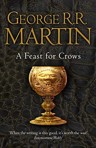 A Song of Ice and Fire : Book 4 : A Feast for Crows