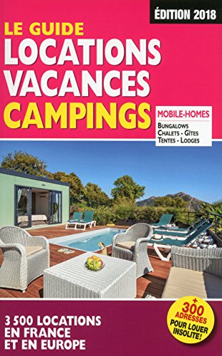 Le Guide Locations Vacances Campings 2018