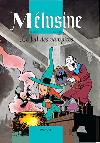 Mélusine, Tome 2 : Le bal des vampires