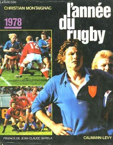 L'Année du rugby 1978, numéro 6, préfacé par Jean-Claude Skrela