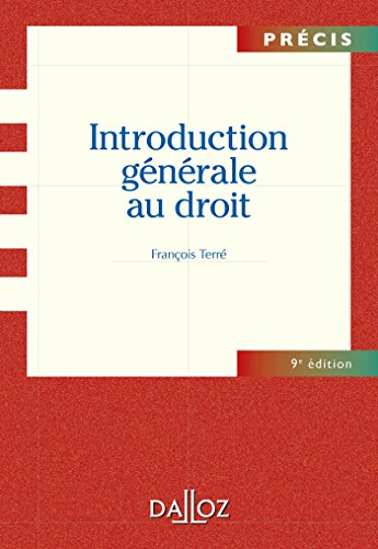 Introduction générale au droit - 9e éd.: Précis