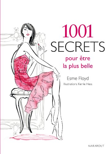 1001 SECRETS POUR ETRE LA PLUS BELLE