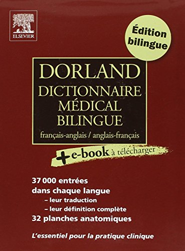Dorland Dictionnaire médical bilingue français-anglais et anglais-français