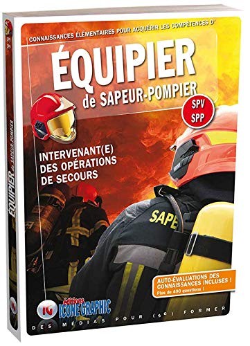Livre Equipier de Sapeur-Pompier - Intervenant(e) des opérations de secours