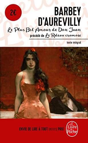Le plus bel amour de Don Juan, suivi de Le rideau cramoisi