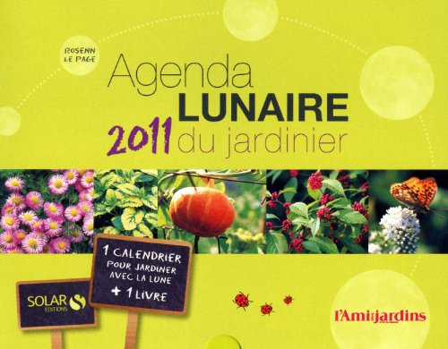 Agenda lunaire du jardinier 2011