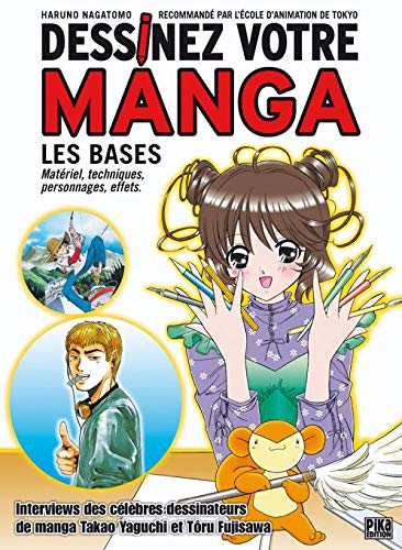 Dessinez votre manga T01: Les bases