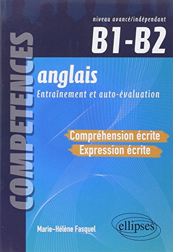 Anglais Compréhension & Expression Écrite B1-B2