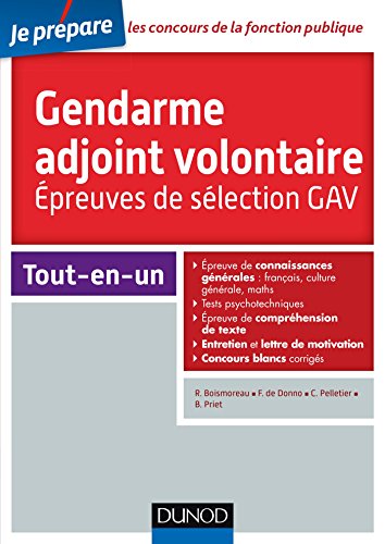 Concours Gendarme adjoint volontaire - Epreuves de sélection GAV - Catégorie C: Epreuves de sélection GAV - Catégorie C