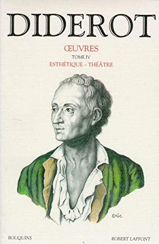 Diderot, tome 4 : Esthétique - Théâtre