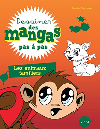 Dessiner des mangas pas à pas : les animaux familiers (0000)