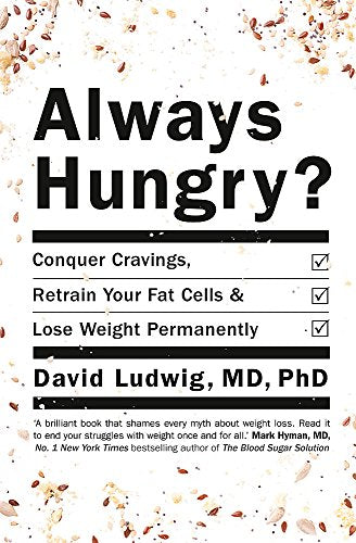 Always Hungry?: Beat cravings and lose weight the healthy way!