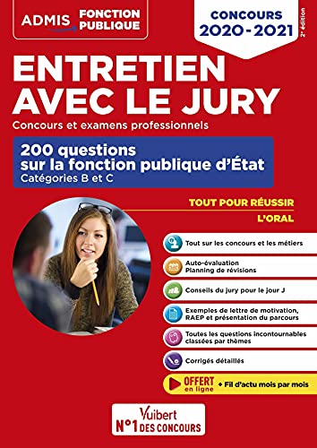 Entretien avec le jury - 200 questions sur la fonction publique d'État - Catégories B et C - Concours et examens professionnels: Oral - Concours 2020-2021