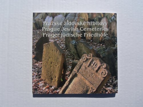 Prazske zidovske hrbitovy / Prague Jewish cemeteries / Prager judische friedhofe