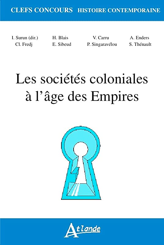 Les sociétés coloniales à l'âge des empires - 1850-1960