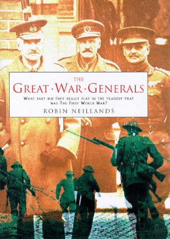 The Great War Generals on the Western Front, 1914-18