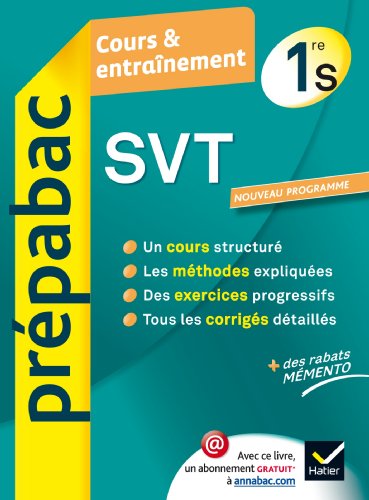 SVT 1re S - Prépabac Cours & entraînement: Cours, méthodes et exercices - Première S