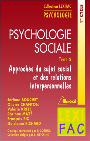 Psychologie sociale tome 2 - lexifac