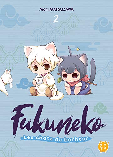 Fukuneko, les chats du bonheur T02
