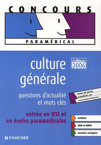 Culture générale: Questions d'actualité et mots-clés entrée en IFSI et en écoles paramédicales