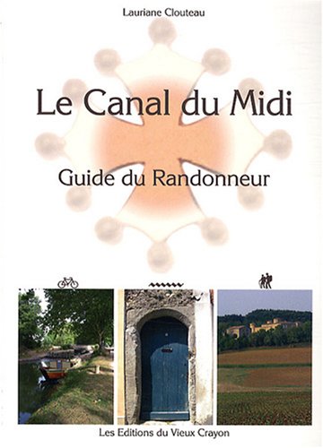 Le Canal du Midi - guide du randonneur