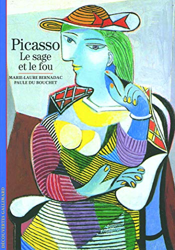Picasso: Le sage et le fou