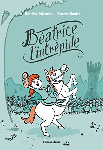 Beatrice l'Intrepide (Gd Format)