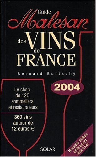 Guide Malesan des vins de France 2004