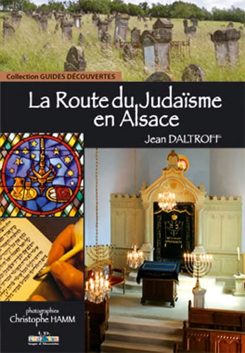 La Route du Judaïsme en Alsace